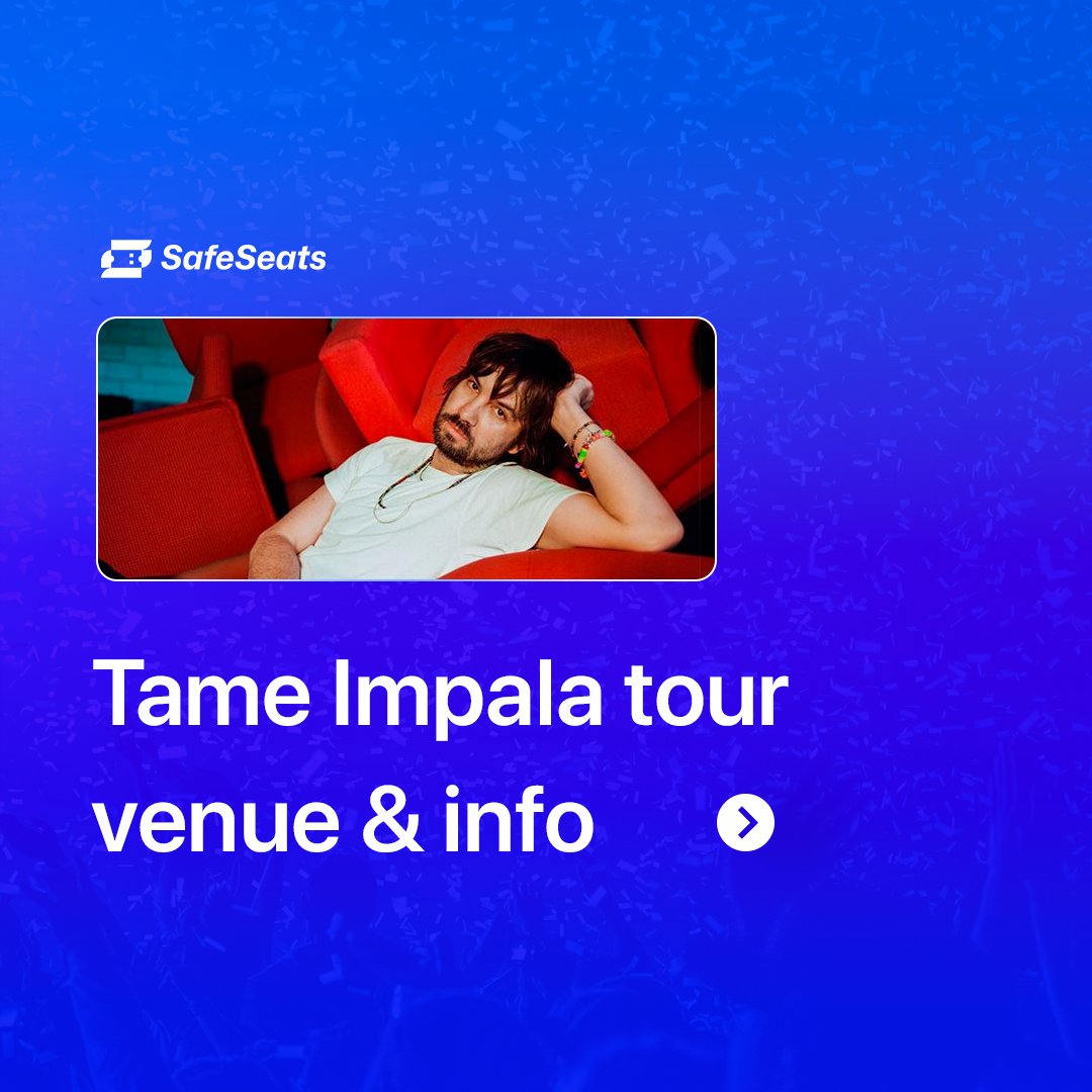 Tame Impala Tour